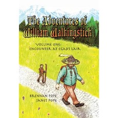 (英文圖書)The Adventures of William Walkingstick: Volume One: Encounter at Egad's Lair 精裝版, iUniverse, 英文
