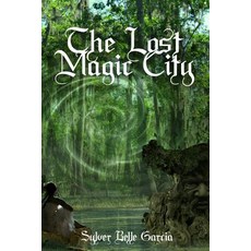 (英文圖書)The Lost Magic City 平裝版, Createspace Independent Pub..., 英文