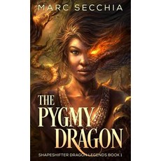 (英文圖書)The Pygmy Dragon 平裝版, Createspace Independent Pub..., 英文