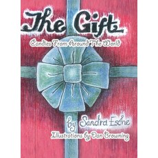 (英文圖書)The Gift: Candies from Around the World 精裝版, Xlibris Us, 英文