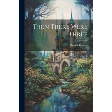 (英文圖書)Then There Were Three 平裝版, Legare Street Press, 英文