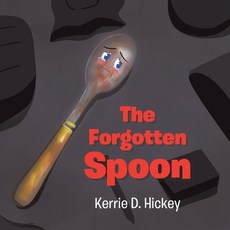 (英文圖書)The Forgotten Spoon 平裝版, Christian Faith Publishing, 英文