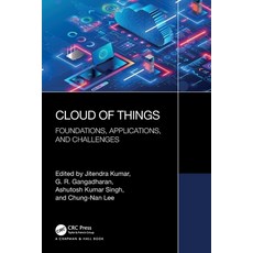 (英文圖書)Cloud of Things: Foundations Applications and Challenges 平裝版, CRC Press, 英文