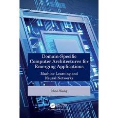 (英文圖書)Domain-Specific Computer Architectures for Emerging Applications: Machine Learni... 平裝版, CRC Press, 英文