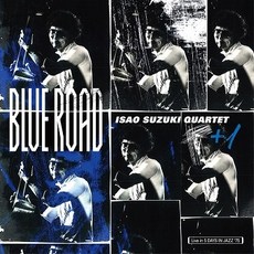鈴木勳 Isao Suzuki Quartet 1-Blue Road (Live in...) 黑膠唱片 日本製造, 1個