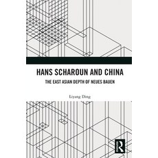 (英文圖書)Hans Scharoun and China: The East Asian Depth of Neues Bauen 平裝版, Routledge, 英文, 平裝本