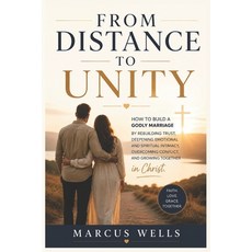 (外文書)From Distance to Unity: How to Build a Godly Marriage by Rebuilding Trust Deepen... Paperback, Independently Published, English