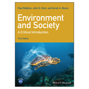 Environment and Society: A Critical Introduction 3rd Edition