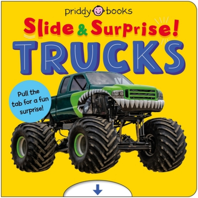 (外文書)Trucks and Things That Go (Slide & Surprise): Pull the Tabs for a Fun Surprise! Board Books, Priddy Books Us, English