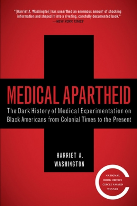 (英文圖書) Medical Apartheid: The Dark History of Medical Experimentation on Black Americans from Coloni... 平裝版, Anchor Books, 英文