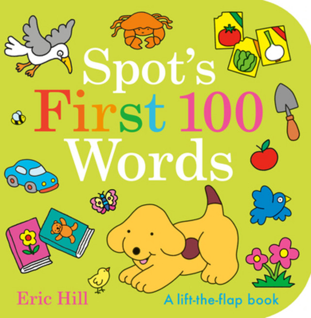 Spot's First 100 Words:A Lift-The-Flap Book, Warne Frederick & Company, 英文, 9780241729168