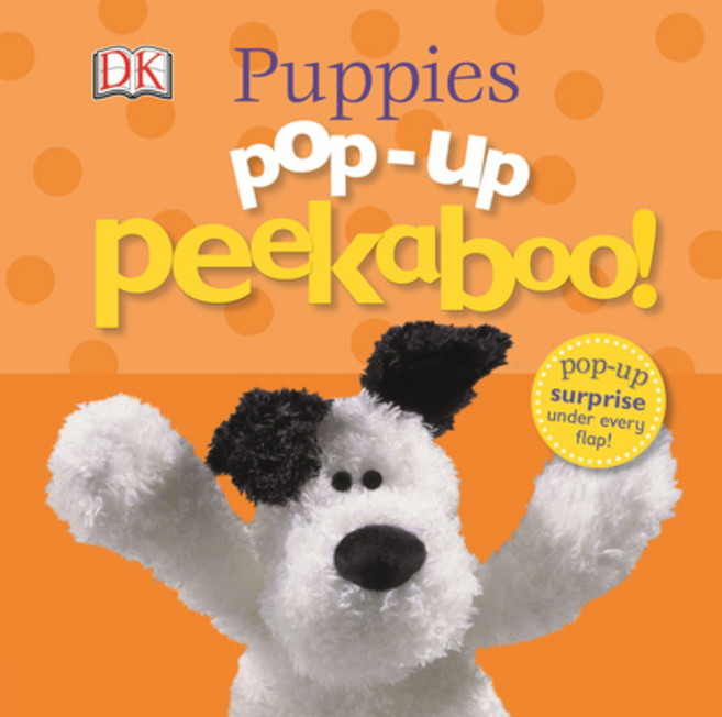 Pop-Up Peekaboo Puppies!: Pop-Up Surprise Under Every Flap! Board Books, DK Publishing (Dorling Kind..., 英文, 硬頁書