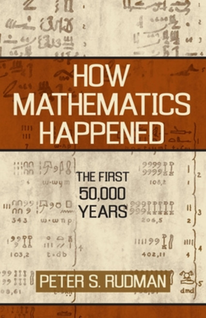 (英文圖書) How Mathematics Happened: The First 50 000 Years 精裝版, Prometheus Books, 英文