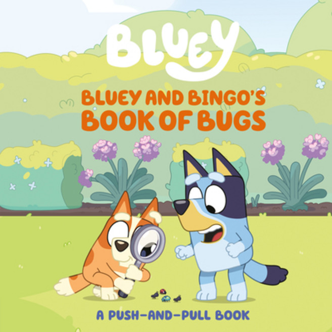 (英文圖書)Bluey and Bingo's Book of Bugs: A Push-And-Pull Book Board Books, Penguin Young Readers Licenses, 英文, 硬頁書
