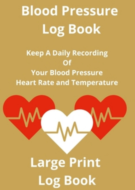 (英文圖書) Blood Pressure Log Book: Keep A Daily Recording Of Your Blood Pressure Heart Rate and Temper... 平裝版, Lulu.com, 英文