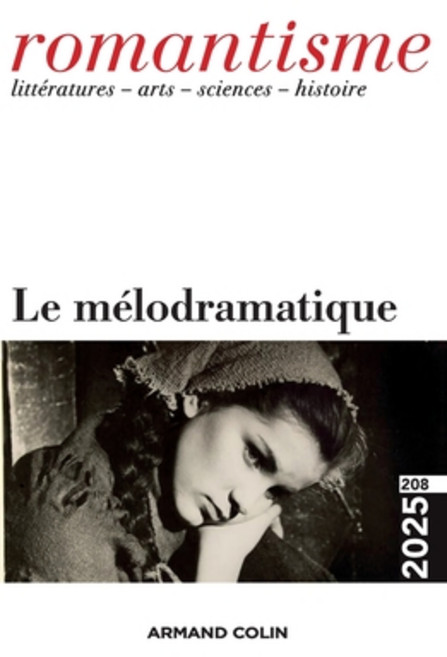 (英文書)Romantisme N°208 2/2025: Le mélodramatique 平裝版, Armand Colin, 英文