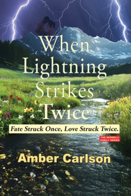 (外文書)When Lightning Strikes Twice: Fate Struck Once. Love Struck Twice Paperback, Amber Carlson, English