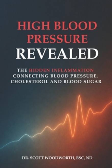 (英文圖書)High Blood Pressure Revealed: The Hidden Inflammation Connecting Blood Pressure ... 平裝版, Independently Published, 英文, 平裝本