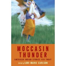 (英文圖書)Moccasin Thunder: American Indian Stories for Today 精裝版, HarperCollins, 英文