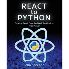 (英文圖書) React to Python: Creating React Front-End Web Applications with Python 平裝版, Jennasys, 英文