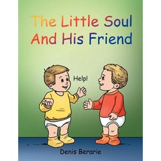 (英文圖書)The Little Soul and His Friend 平裝版, Authorhouse UK, 英文