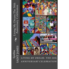 (英文圖書) Living My Dream: The 50th Anniversary Celebration 平裝版, Createspace Independent Pub..., 英文