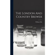 (英文圖書) The London And Country Brewer 精裝版, Legare Street Press, 英文