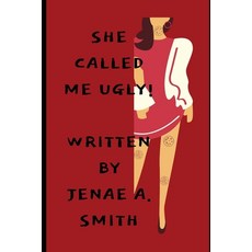 (英文圖書)She Called Me Ugly! 平裝版, Independently Published, 英文