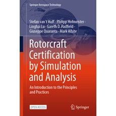 (英文圖書) Rotorcraft Certification by Simulation and Analysis: An Introduction to the Pri... 精裝版, Springer, 英文