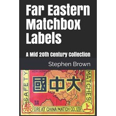 (英文圖書) Far Eastern Matchbox Labels: A Mid 20th Century Collection 平裝版, Independently Published, 英文