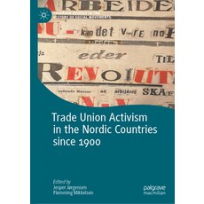 (英文圖書) Trade Union Activism in the Nordic Countries Since 1900 精裝版, Palgrave MacMillan, 英文
