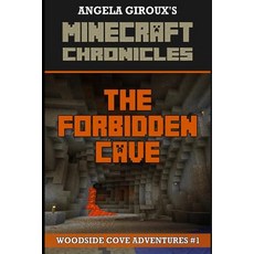 (英文圖書)The Forbidden Cave (Minecraft Adventures - A Minecraft Novel): Minecraft Chronic... 平裝版, Createspace Independent Pub..., 英文