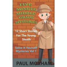 (英文圖書)Five Minute Middle Grade Mysteries Volume 1 平裝版, Independently Published, 英文