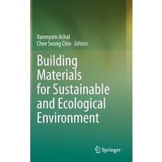 (英文圖書) Building Materials for Sustainable and Ecological Environment 精裝版, Springer, 英文