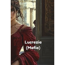 (英文圖書) Lucrezia (Mafia) 平裝版, Quill Stratton, 英文