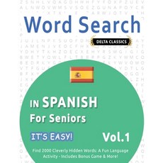 (英文圖書) Word Search in Spanish for Seniors - It's Easy! Vol.1 - Delta Classics - Find 2... 平裝版, Linguas Classics, 英文
