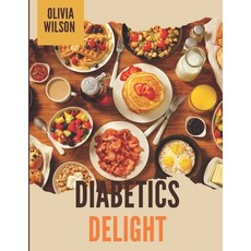 (英文圖書) Diabetics Delight 平裝版, Independently Published, 英文