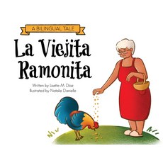La Viejita Ramonita: A Bilingual Tale 平裝版, Lisette M. Diaz Aponte, 英文