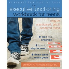 (英文圖書) The Executive Functioning Workbook for Teens: Help for Unprepared Late and Sc... 平裝版, Instant Help Publications, 英文