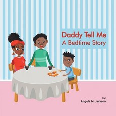 (英文圖書)Daddy Tell Me a Bedtime Story 平裝版, Lulu Publishing Services, 英文