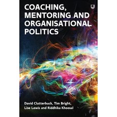 (英文圖書) Managing Organisational Politics: How coaches and mentors can help 平裝版, Open University Press, 英文