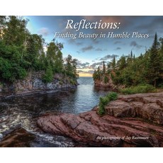 (英文圖書) Reflections - Finding Beauty in Humble Places: The Photography of Jay Rasmussen 精裝版, Painted Gate Publishing, 英文