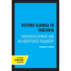 (英文圖書) Beyond Ujamaa in Tanzania: Underdevelopment and an Uncaptured Peasantry 平裝版, University of California Press, 英文