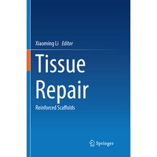 (英文圖書) Tissue Repair: Reinforced Scaffolds 平裝版, Springer, 英文