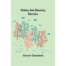 (英文圖書) Fishing and Shooting Sketches 平裝版, Alpha Edition, 英文