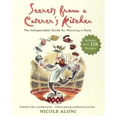 (英文圖書) Secrets from a Caterer's Kitchen: The Indispensable Guide for Planning a Party 平裝版, HP Books, 英文