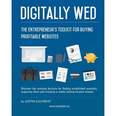 (英文圖書) Digitally Wed: The entrepreneur's toolkit for buying profitable websites 平裝版, Createspace Independent Pub..., 英文