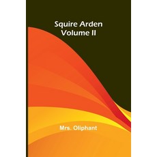 (英文圖書) Squire Arden; volume II 平裝版, Alpha Edition, 英文