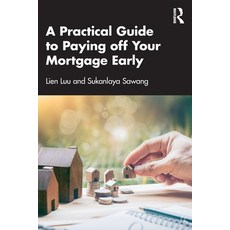 (英文圖書) A Practical Guide to Paying off Your Mortgage Early 平裝版, Routledge, 英文
