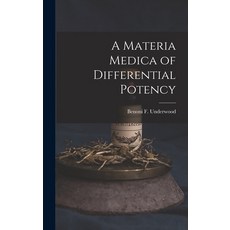 (英文圖書) A Materia Medica of Differential Potency 精裝版, Legare Street Press, 英文